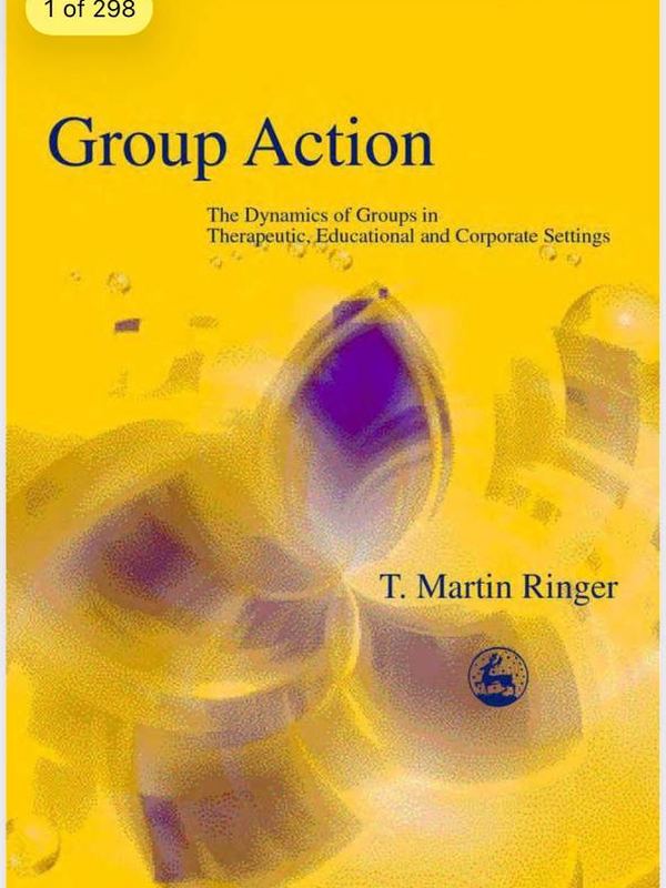 Обложка книги «Group Action. The Dynamics of Groups in Therapeutic, Educational and Corporate Settings» — T. Martin Ringer